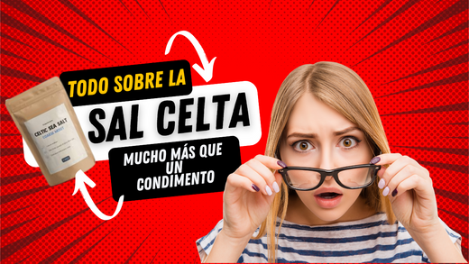 Sal Celta: Mucho Más Que Un Condimento